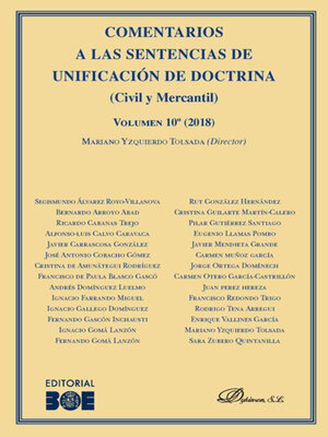 cover image of Comentarios a las Sentencias de Unificación de Doctrina. Civil y Mercantil. Volumen 10. 2018